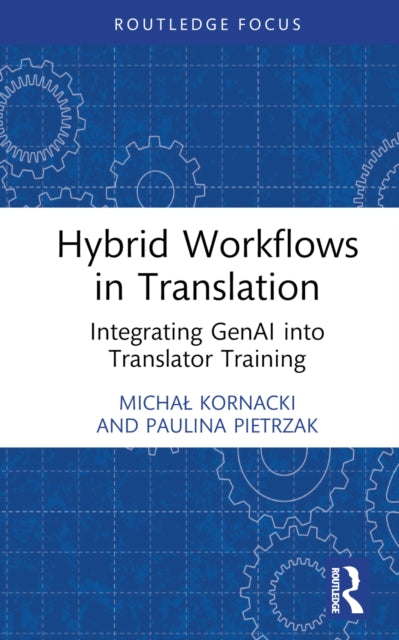 Hybrid Workflows In Translation