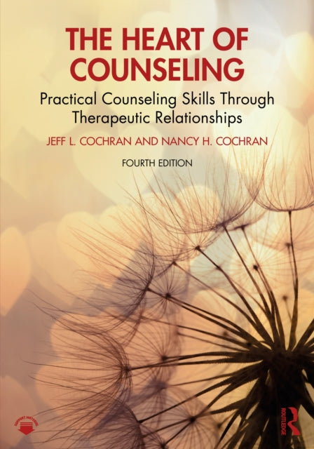 Heart Of Counseling By Cochran  Jeff L.