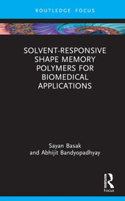 Solvent-responsive Shape Memory Polymer