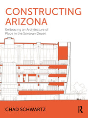 Constructing Arizona By Schwartz  Chad
