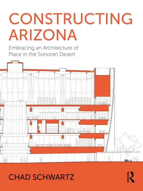 Constructing Arizona By Schwartz  Chad