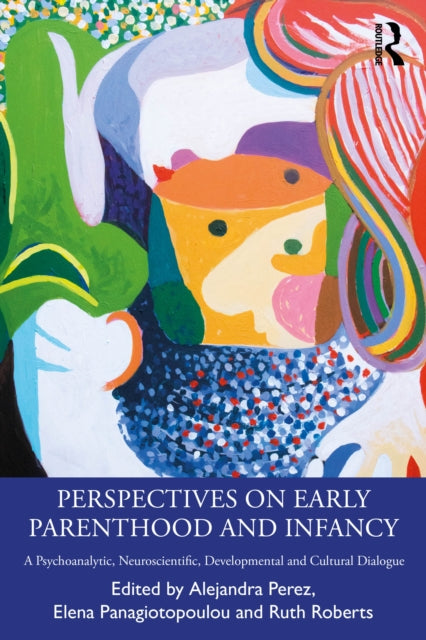 Perspectives On Early Parenthood And In