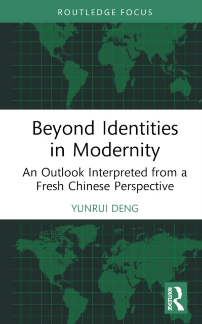 Beyond Identities In Modernity
