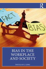 Bias In The Workplace And Society