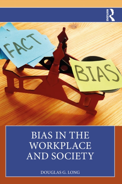 Bias In The Workplace And Society