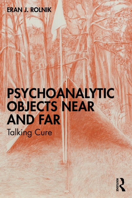 Psychoanalytic Objects Near And Far