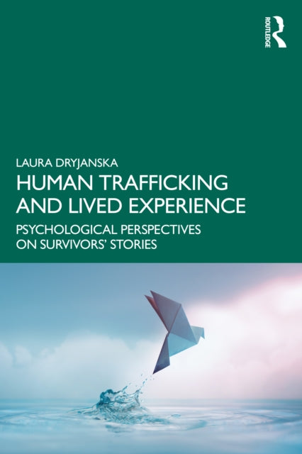 Human Trafficking And Lived Experience