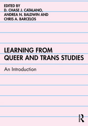 Learning From Queer And Trans Studies
