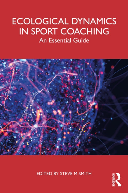 Ecological Dynamics In Sport Coaching