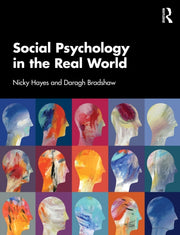 Social Psychology In The Real World By Hayes  Nicky