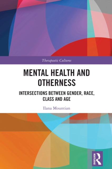 Mental Health And Otherness By Mountian  Ilana
