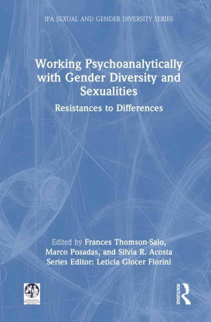 Working Psychoanalytically With Gender