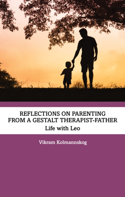 Reflections On Parenting From A Gestalt