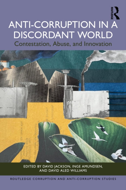 Anti-corruption In A Discordant World