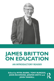 James Britton On Education