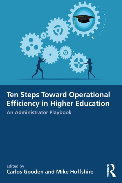 Ten Steps Toward Greater Operational Ef