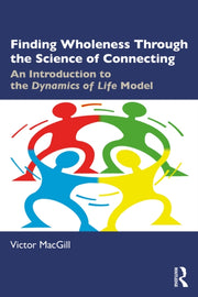 Finding Wholeness Through The Science O