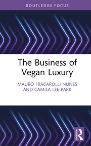 Business Of Vegan Luxury By Fracarolli Nunes  Ma