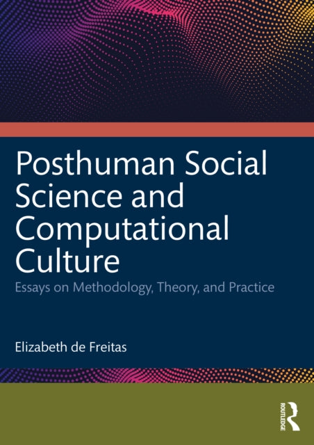 Posthuman Social Science And Computatio