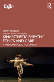 Kinaesthetic Empathy Ethics And Care