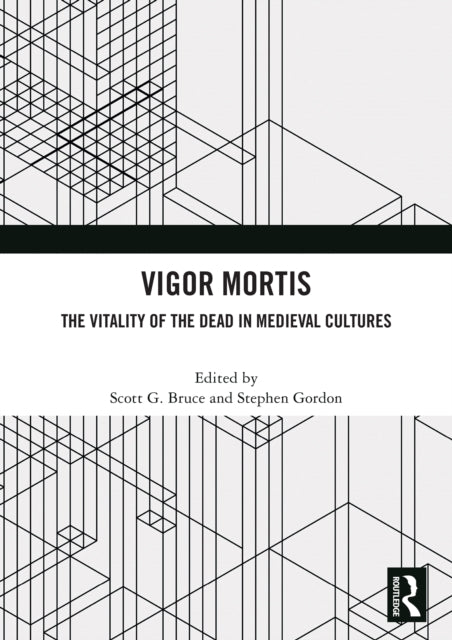 Vigor Mortis By Bruce  Scott G.