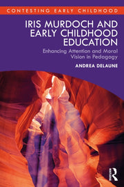 Iris Murdoch And Early Childhood Educat