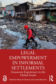 Legal Empowerment In Informal Settlemen