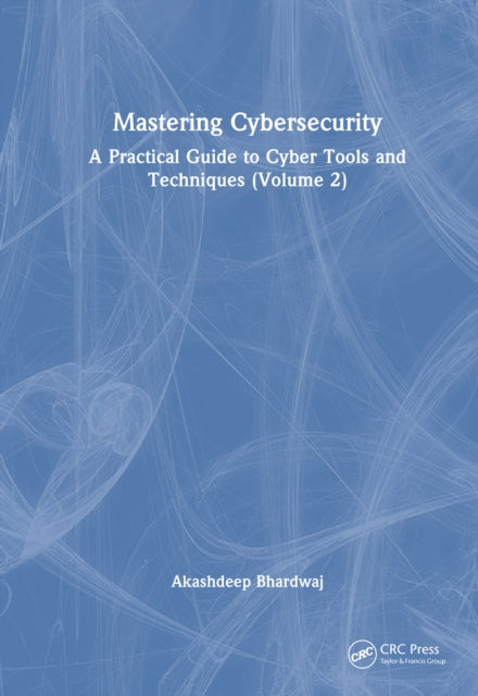 Mastering Cybersecurity   A Prac