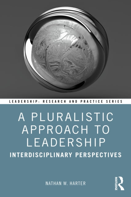 Pluralistic Approach To Leadership