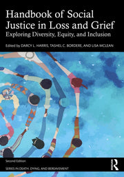 Handbook Of Social Justice In Loss And By Harris  Darcy L.