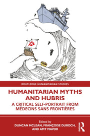 Humanitarian Myths And Hubris