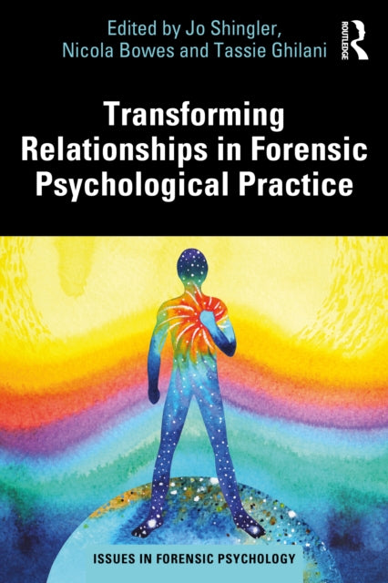 Transforming Relationships In Forensic