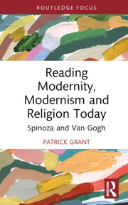 Reading Modernity Modernism And Religi