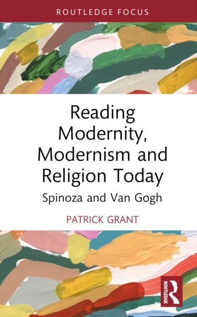 Reading Modernity Modernism And Religi