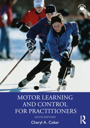 Motor Learning And Control For Practiti By Coker  Cheryl A.