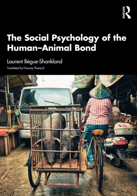 Social Psychology Of The Human-animal B By B    Gue-shankland