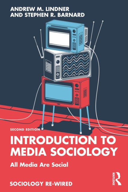 Introduction To Media Sociology