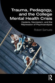 Trauma Pedagogy And The College Menta