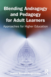 Blending Andragogy And Pedagogy For Adu