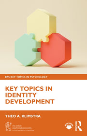 Key Topics In Identity Development By Klimstra  Theo A.
