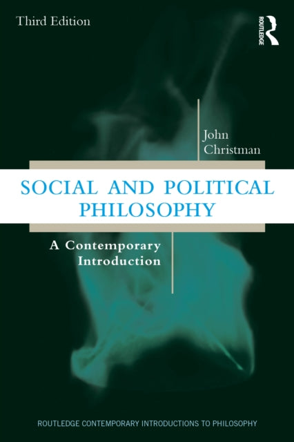 Social And Political Philosophy By Christman  John