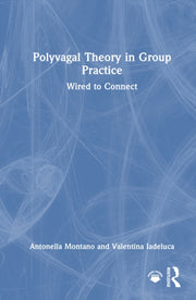 Polyvagal Theory In Group Practice