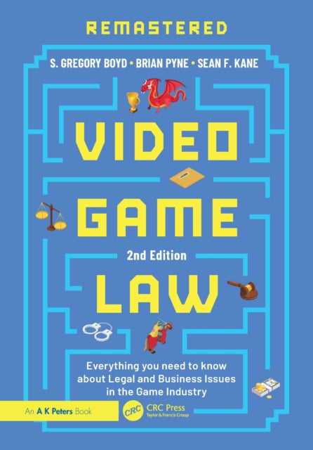 Video Game Law By Boyd  S. Gregory