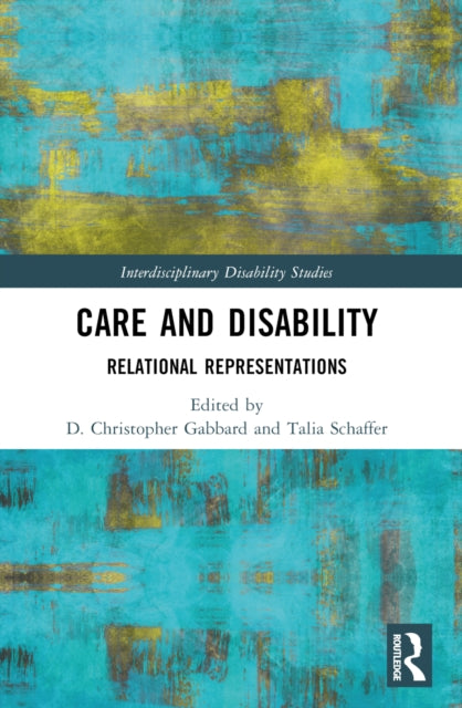 Care And Disability By Gabbard  D. Christop