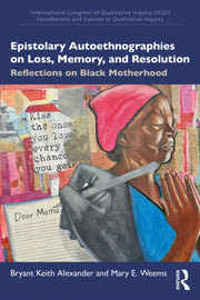 Epistolary Autoethnographies On Loss M