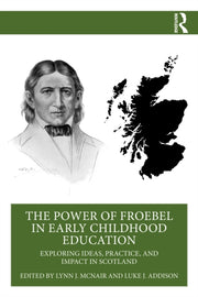 Power Of Froebel In Early Childhood Edu By Mcnair  Lynn J.
