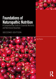 Foundations Of Naturopathic Nutrition By Paxton  Fay