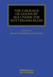 Carriage Of Goods By Sea Under The Rott By Thomas  Rhidian