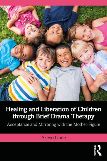 Healing And Liberation Of Children Thro By Onoe  Akeyo