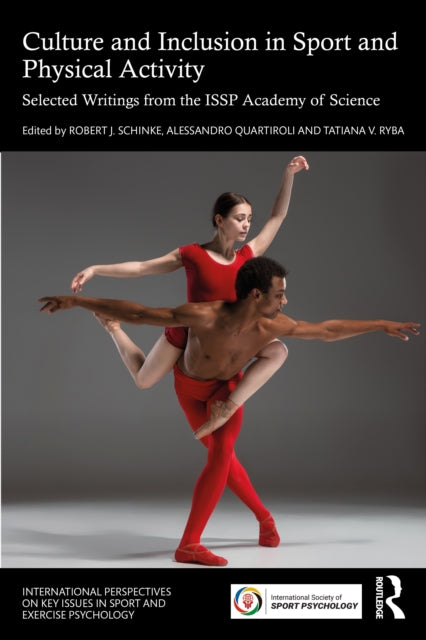 Culture And Inclusion In Sport And Phys By Schinke  Robert J.